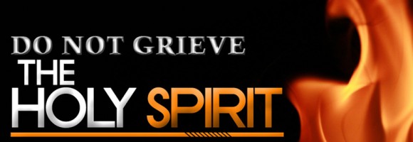 do-not-grieve-the-holy-spirit-orchard-baptist-church