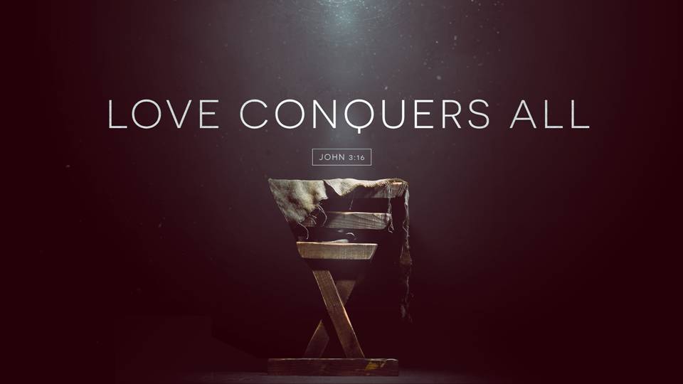 Love Conquers All Orchard Baptist Church