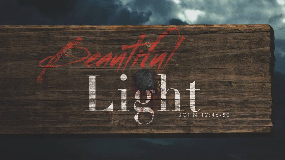 Extraordinary Love Beautiful Light ⋆ Orchard Baptist Church