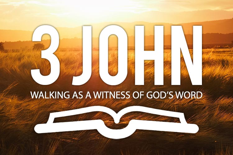 Bible Study – 3 John ⋆ Orchard Baptist Church